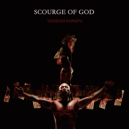 Voodoo Kungfu : Scourge of God